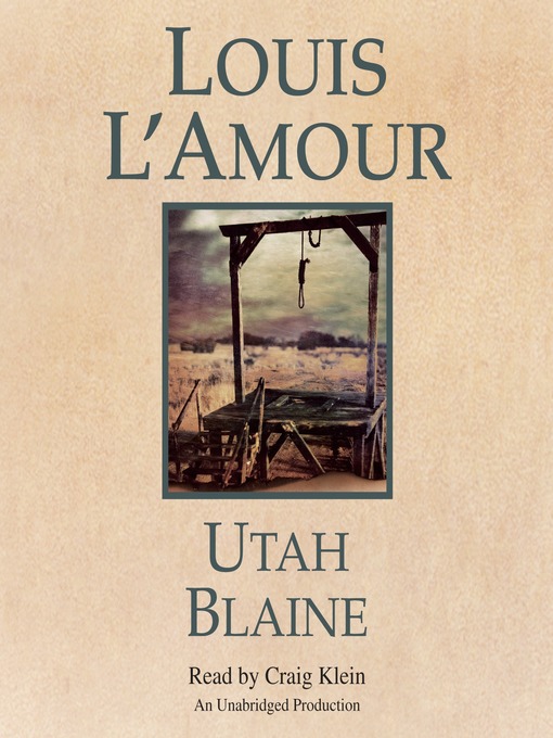 Title details for Utah Blaine by Louis L'Amour - Available